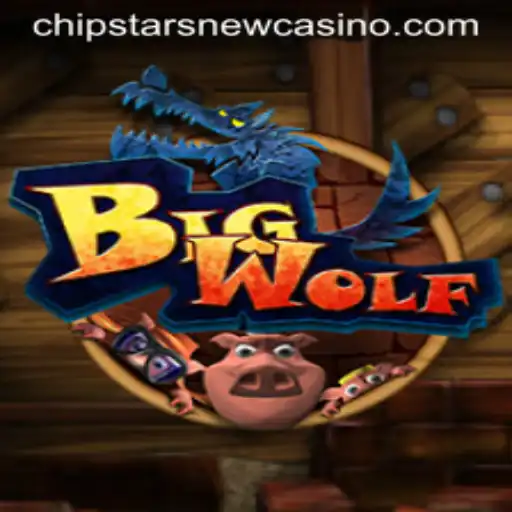 Explore the Excitement of BigWolf at Chipstars Casino