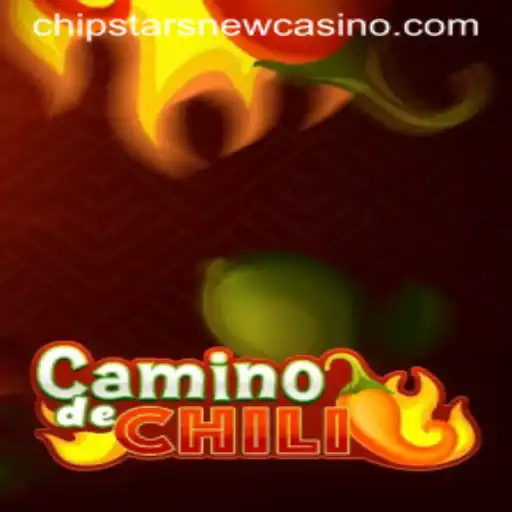CaminodeChili: Explore the Spicy New Game at Chipstars Casino