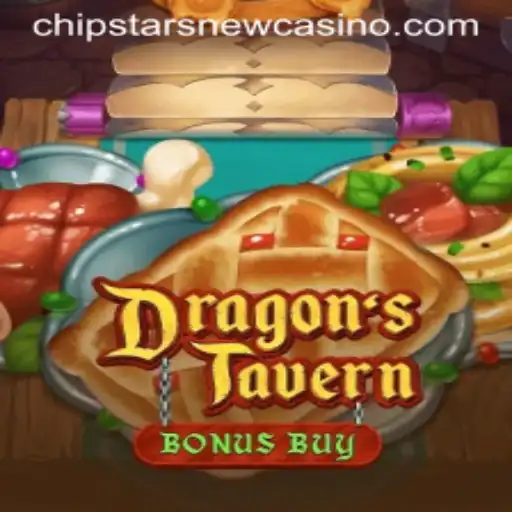 Explore the Enchanting World of DragonsTavern at Chipstars Casino