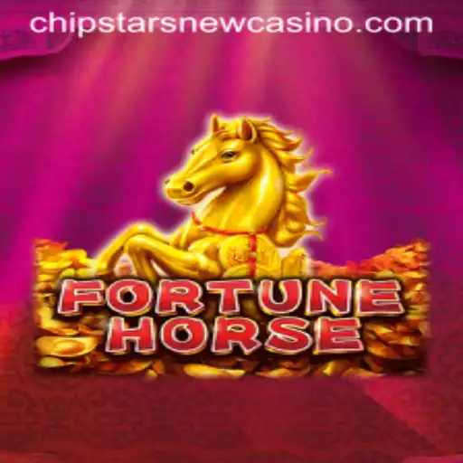 FortuneHorse: A New Era at Chipstars Casino