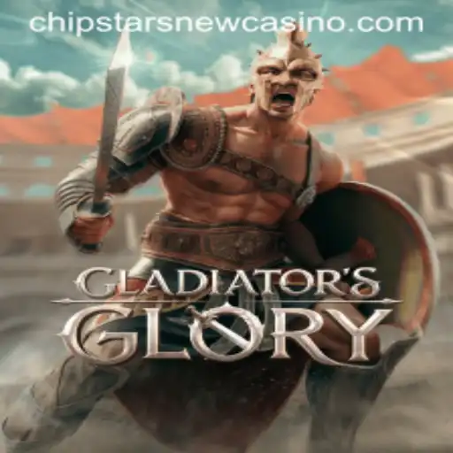 Explore the Thrilling World of GladiatorsGlory at Chipstars Casino