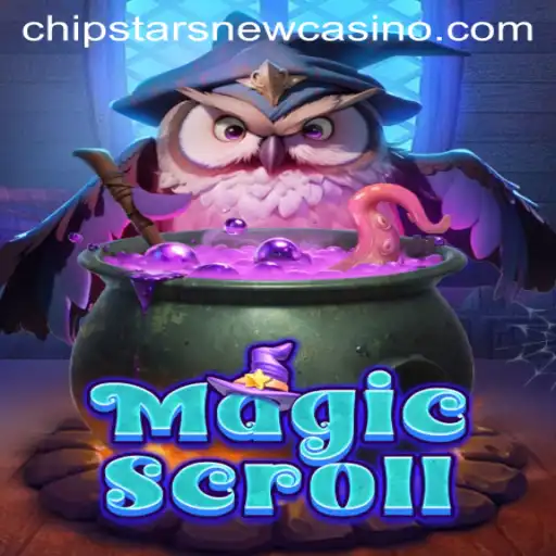 Explore the Enchanting Excitement of MagicScroll in Chipstars Casino