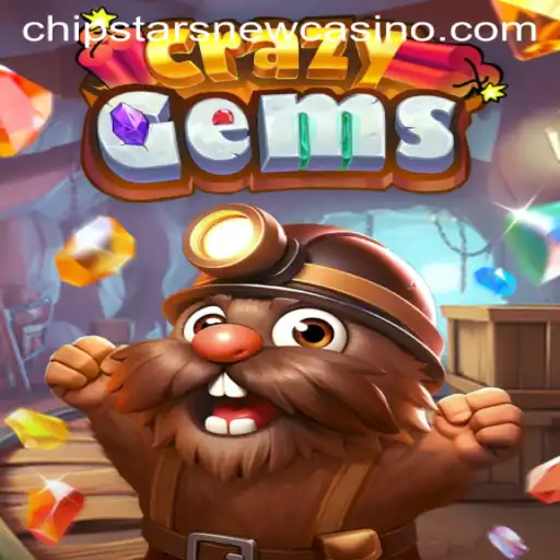 Unveiling the Thrilling World of CrazyGems at Chipstars Casino