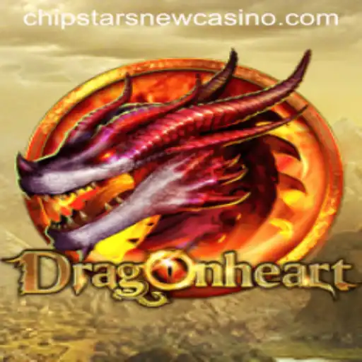 Explore the Thrilling World of DragonHeart at Chipstars Casino