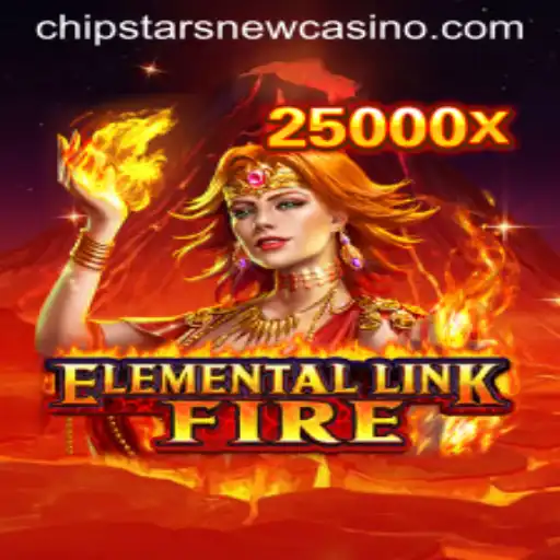 Exploring ElementalLinkFire at Chipstars Casino