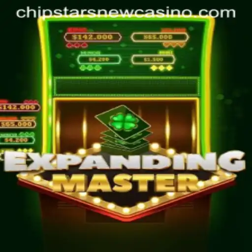 Exploring the Thrills of ExpandingMaster at Chipstars Casino
