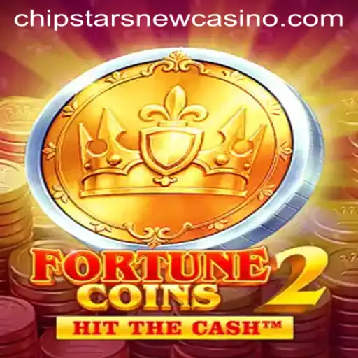 Unlocking the Thrills of FortuneCoins2 at Chipstars Casino