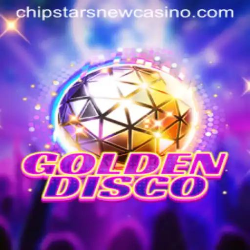 GoldenDisco: An Electrifying Experience at Chipstars Casino