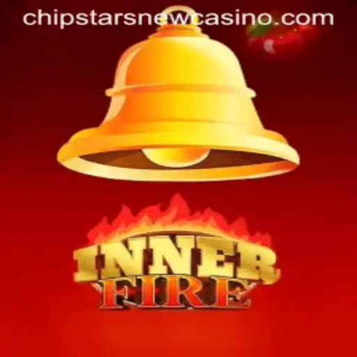 InnerFire: An Exciting New Addition to Chipstars Casino