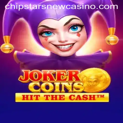 Unveiling the Thrills of JokerCoins at Chipstars Casino