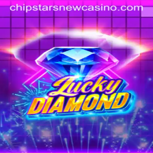 Exploring LuckyDiamond at Chipstars Casino: A Comprehensive Guide