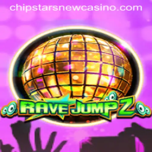 Exploring the Exciting World of RaveJump2 at Chipstars Casino