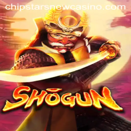 Discovering the Excitement of 'Shogun' at Chipstars Casino