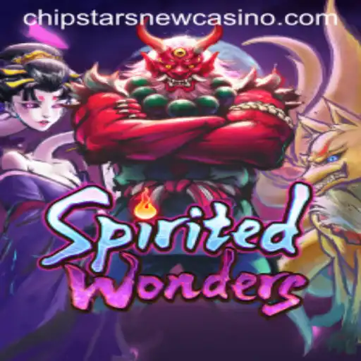 SpiritedWonders: A Mesmerizing Journey at Chipstars Casino