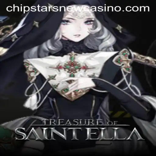 Unveiling the Excitement of TreasureofSaintElla at Chipstars Casino
