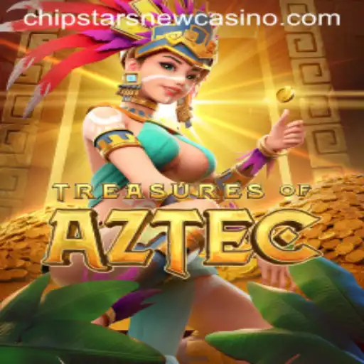 Exploring the Mysteries of TreasuresofAztec at Chipstars Casino